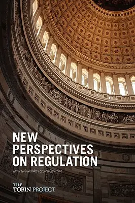 Nouvelles perspectives sur la réglementation - New Perspectives on Regulation