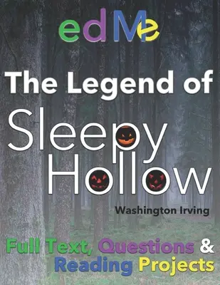 La légende de Sleepy Hollow : Pour les classes et les familles - Legend of Sleepy Hollow: For classrooms and families