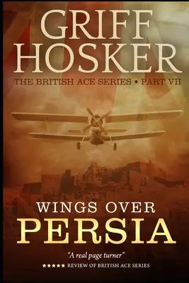 Les ailes au-dessus de la Perse - Wings Over Persia