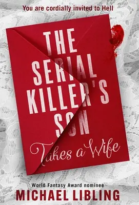 Le fils du tueur en série prend femme - The Serial Killer's Son Takes a Wife