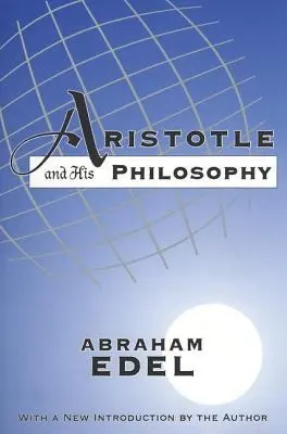 Aristote et sa philosophie - Aristotle and His Philosophy