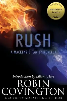 Rush : un roman de la famille MacKenzie - Rush: A MacKenzie Family Novella