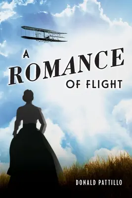 Un roman d'amour pour l'aviation - A Romance of Flight