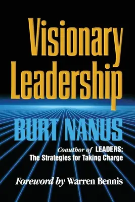 Leadership visionnaire - Visionary Leadership