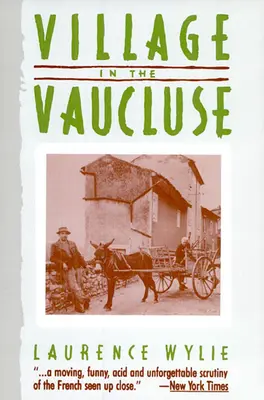 Village du Vaucluse : Troisième édition - Village in the Vaucluse: Third Edition