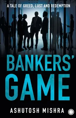 Jeu des banquiers - Bankers' Game