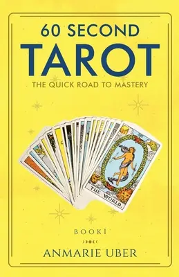 Tarot en 60 secondes - 60 Second Tarot