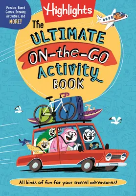 L'ultime cahier d'activités à emporter - The Ultimate On-The-Go Activity Book