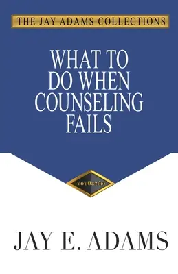 Que faire lorsque le conseil échoue ? - What to Do When Counseling Fails