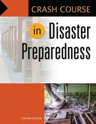 Cours accéléré de préparation aux catastrophes - Crash Course in Disaster Preparedness