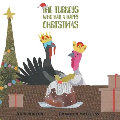 Les dindes qui ont passé un joyeux Noël - The Turkeys Who Had a Happy Christmas