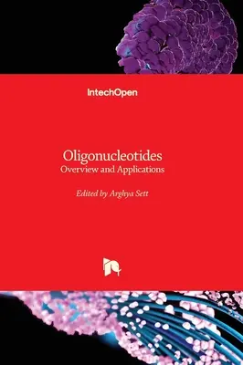 Oligonucléotides - Vue d'ensemble et applications - Oligonucleotides - Overview and Applications