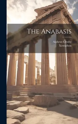 L'Anabase - The Anabasis