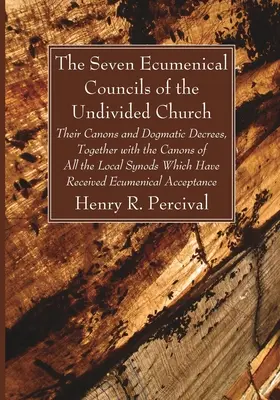 Les sept conciles œcuméniques de l'Église indivise - The Seven Ecumenical Councils of the Undivided Church