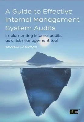 Guide pour des audits internes efficaces des systèmes de management (A) - Guide to Effective Internal Management System Audits (A)