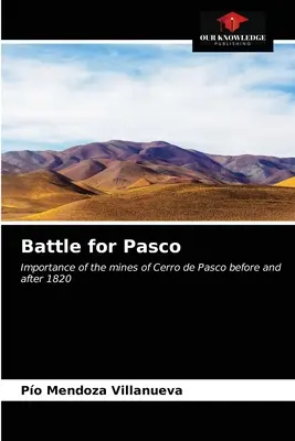 Bataille pour Pasco - Battle for Pasco