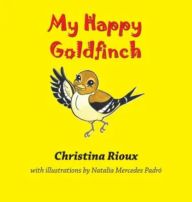 Mon chardonneret heureux - My Happy Goldfinch