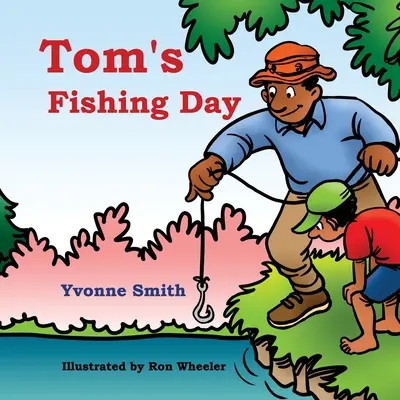 La journée de pêche de Tom - Tom's Fishing Day