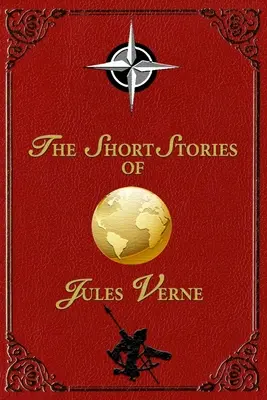 Les nouvelles de Jules Verne - The Short Stories of Jules Verne