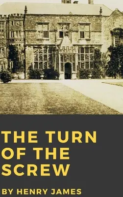 Le Tour d'écrou - The Turn of the Screw