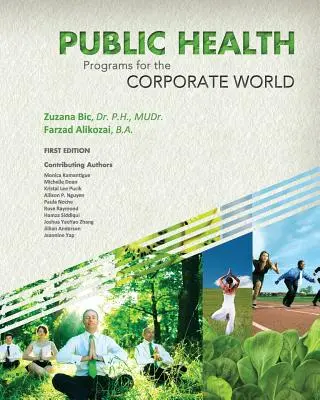 Programmes de santé publique pour le monde de l'entreprise - Public Health Programs for the Corporate World