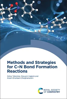 Méthodes et stratégies pour les réactions de formation de liaisons C-N - Methods and Strategies for C-N Bond Formation Reactions