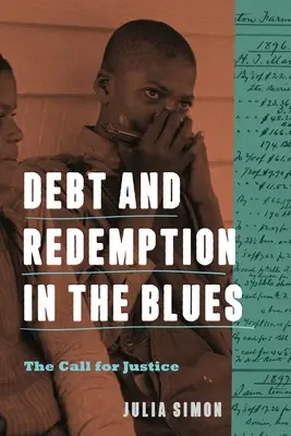 Dette et rédemption dans le blues : L'appel de la justice - Debt and Redemption in the Blues: The Call for Justice