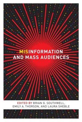 Désinformation et audience de masse - Misinformation and Mass Audiences