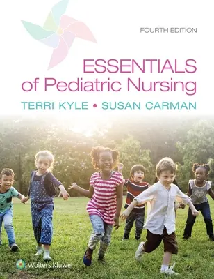 Essentiels des soins infirmiers pédiatriques - Essentials of Pediatric Nursing