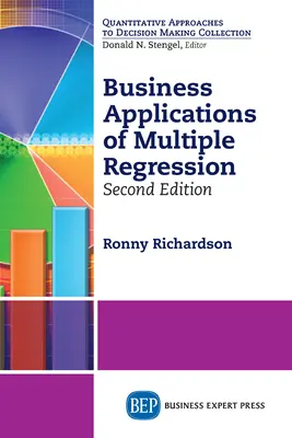 Applications commerciales de la régression multiple, deuxième édition - Business Applications of Multiple Regression, Second Edition