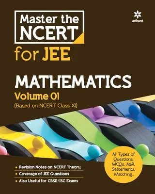 Maîtriser le NCERT pour les mathématiques du JEE Vol 1 - Master the NCERT for JEE Mathematics Vol 1