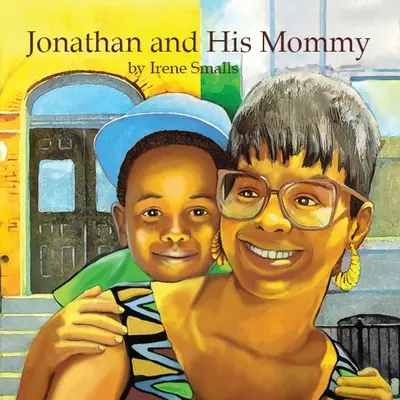 Jonathan et sa maman - Jonathan and His Mommy