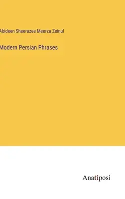 Phrases en persan moderne - Modern Persian Phrases