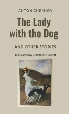 La dame au chien et autres histoires - The Lady with the Dog and Other Stories