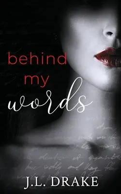 Derrière mes mots : Un roman d'amour et de suspense pour un écrivain fantôme - Behind My Words: A Ghost Writer's Romance Suspense