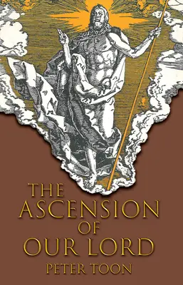 L'ascension de notre Seigneur - The Ascension of Our Lord