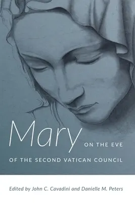 Marie à la veille du Concile Vatican II - Mary on the Eve of the Second Vatican Council