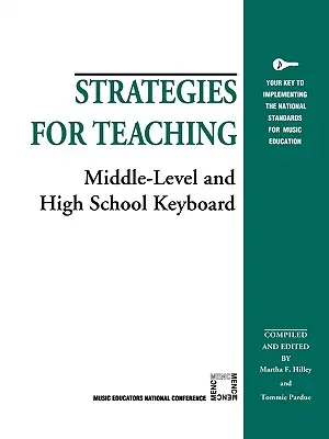 Stratégies pour l'enseignement du clavier au collège et au lycée - Strategies for Teaching Middle-Level and High School Keyboard