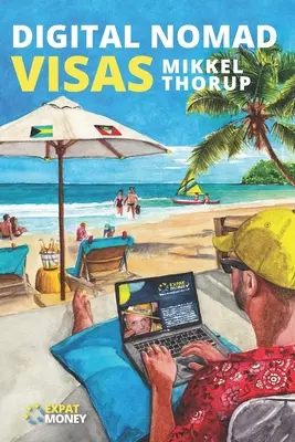 Visas pour nomades numériques - Digital Nomad Visas