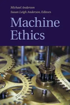 Éthique des machines - Machine Ethics