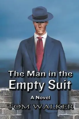 L'homme au costume vide - The Man in the Empty Suit