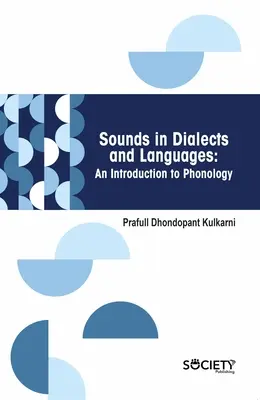 Les sons dans les dialectes et les langues : Une introduction à la phonologie - Sounds in Dialects and Languages: An Introduction to Phonology