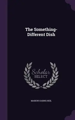 The Something-Different Dish (1915) - The Something-Different Dish