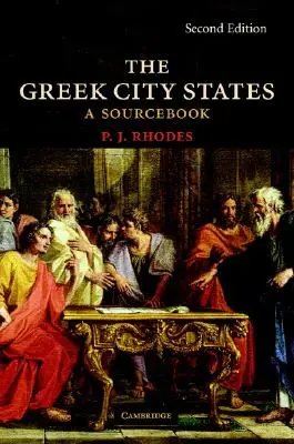 Les cités-états grecques : Un livre source - The Greek City States: A Source Book