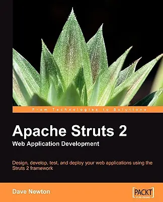 Développement d'applications Web Apache Struts 2 - Apache Struts 2 Web Application Development