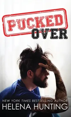 Pucked Over (Couverture rigide) - Pucked Over (Hardcover)