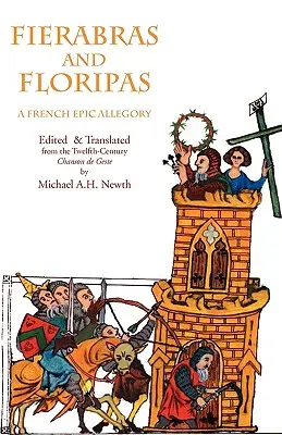 Fierabras et Floripas : Une allégorie de l'épopée française - Fierabras and Floripas: A French Epic Allegory