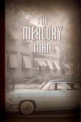 L'homme au mercure : Se souvenir de Brooklyn - The Mercury Man: Remembering Brooklyn