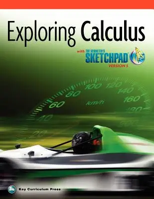 Le Sketchpad du Géomètre, Exploration du Calcul - The Geometer's Sketchpad, Exploring Calculus