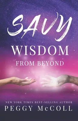 Savy Wisdom From Beyond (La sagesse de l'au-delà) - Savy Wisdom From Beyond